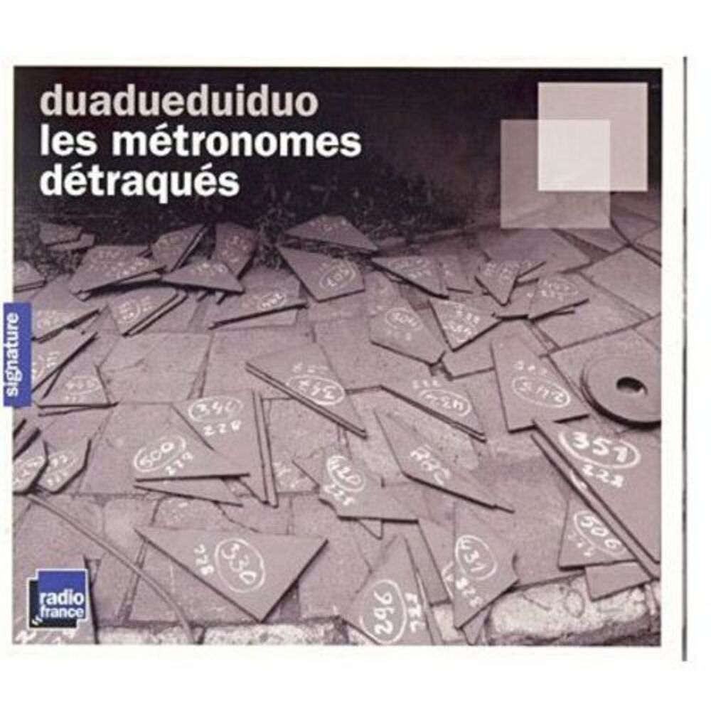 Duadueduiduo - Metronomes Detraques  CD